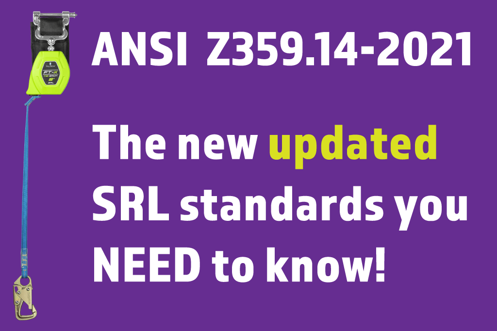 ANSI Z359.14-2021 - New Retractable Device Standards
