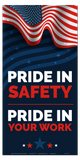 SG World American Pride in Safety Banner for Workplace
